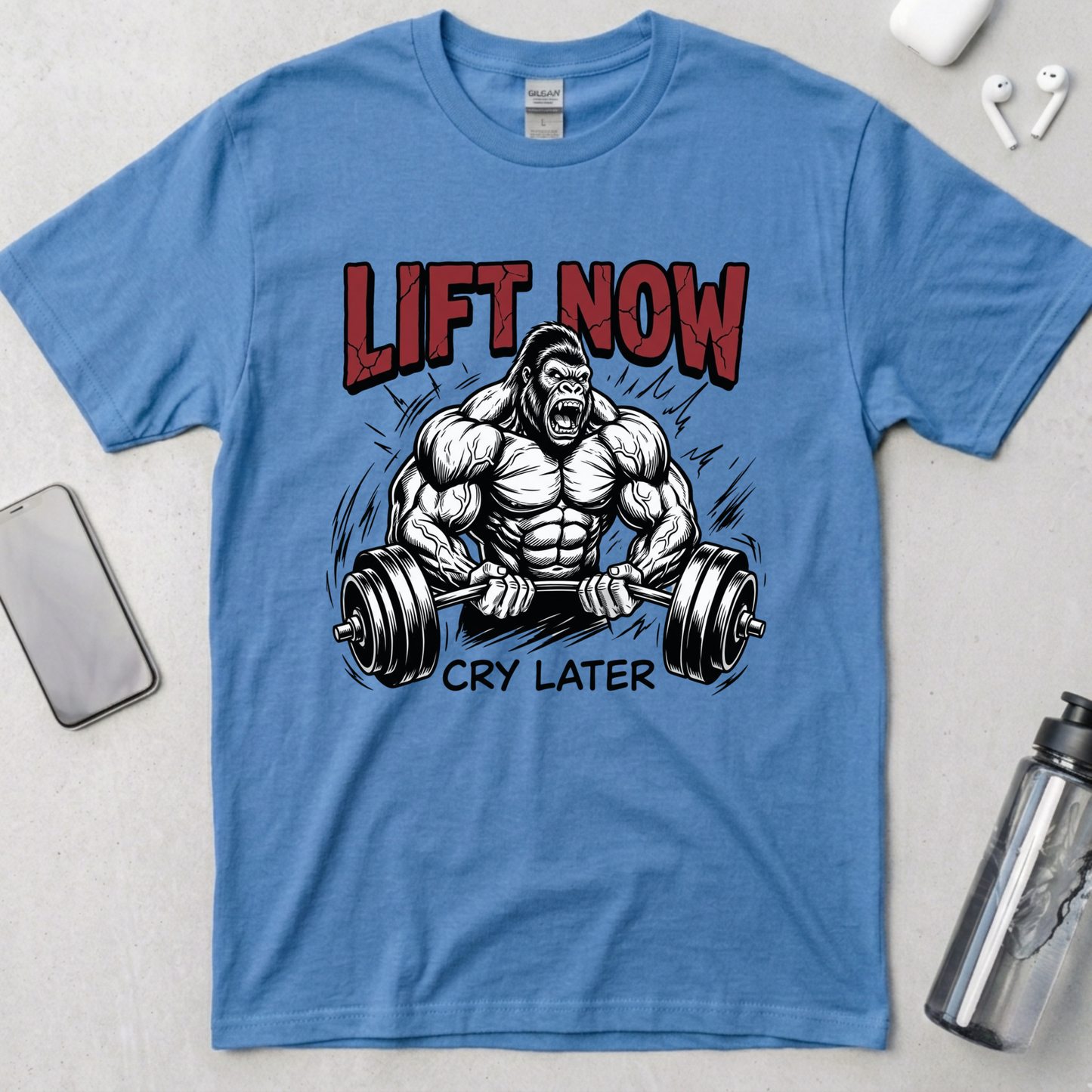 Lift Now Cry Later T-Shirt