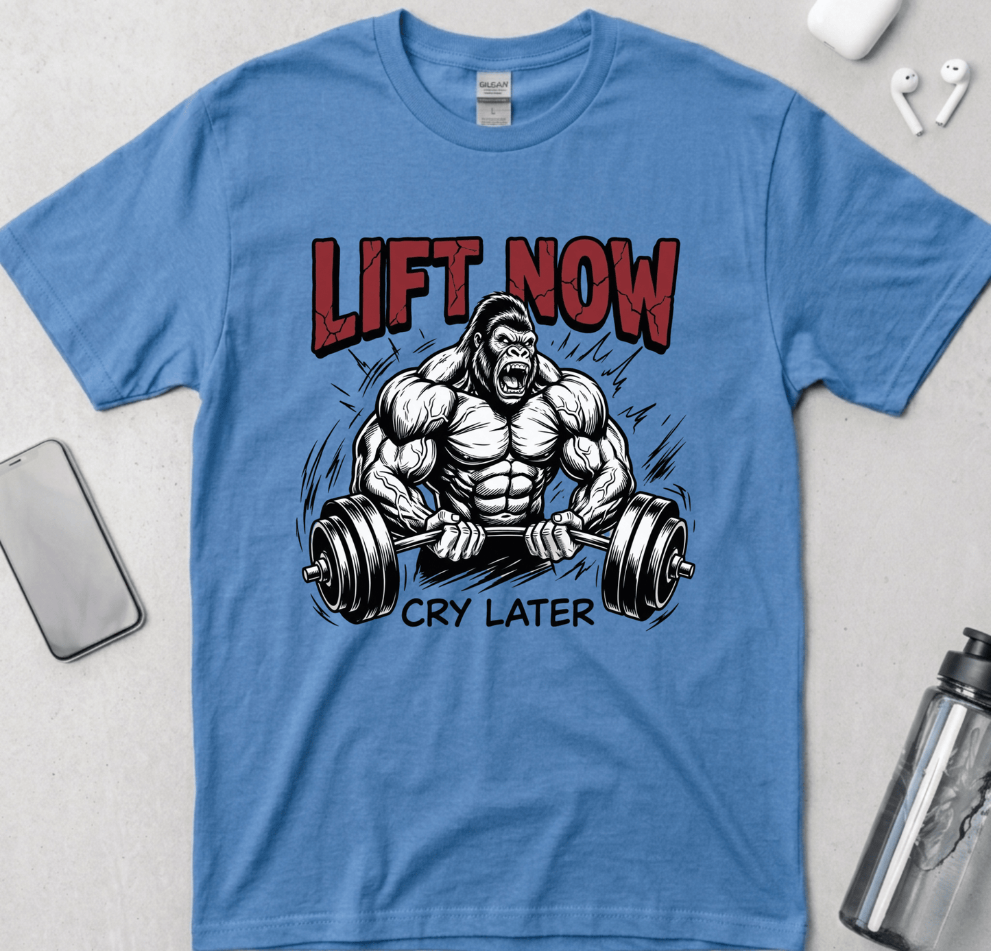 Lift Now Cry Later T-Shirt