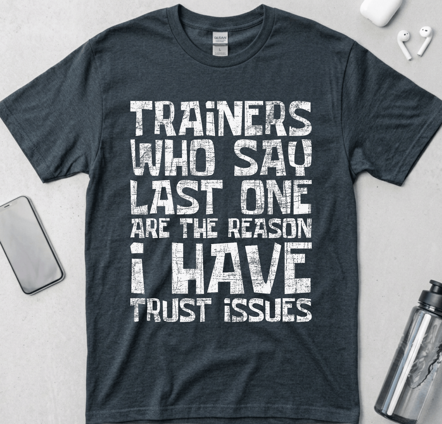 Trust Issues T-Shirt