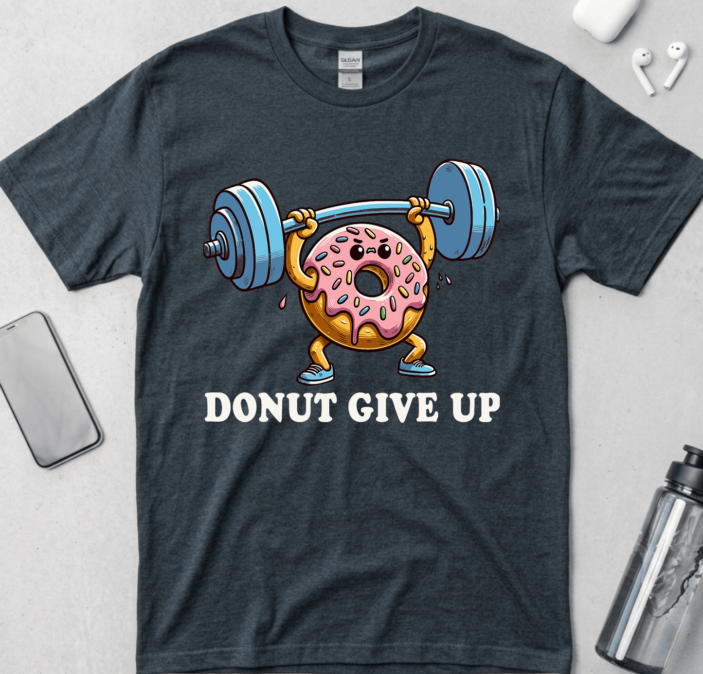 Donut Give Up T-Shirt