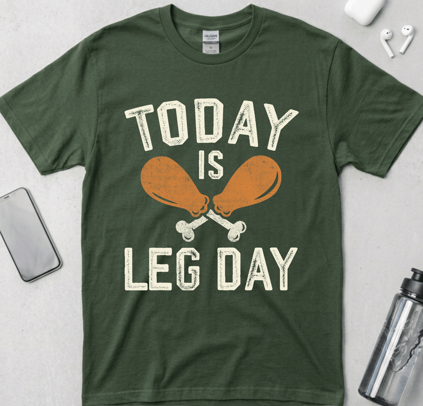 Today Is Leg Day T-Shirt