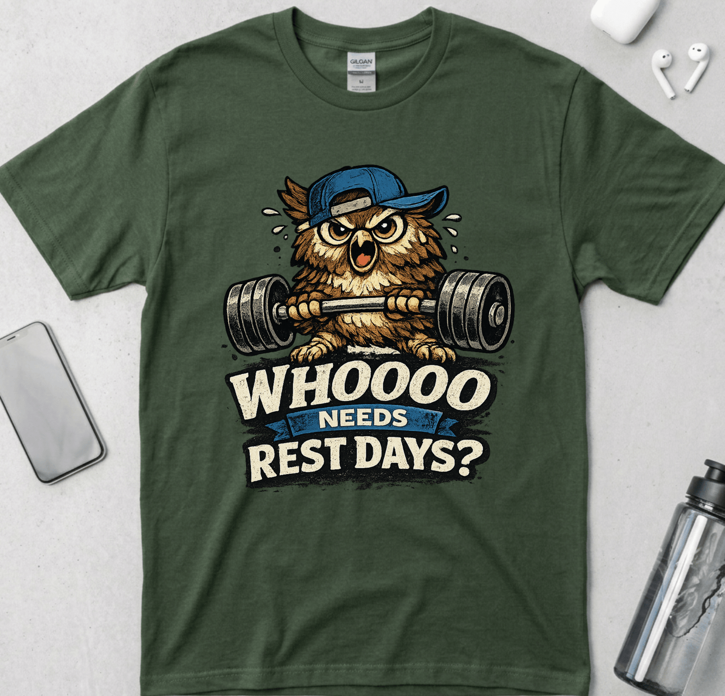 Who Needs Rest Days? T-Shirt