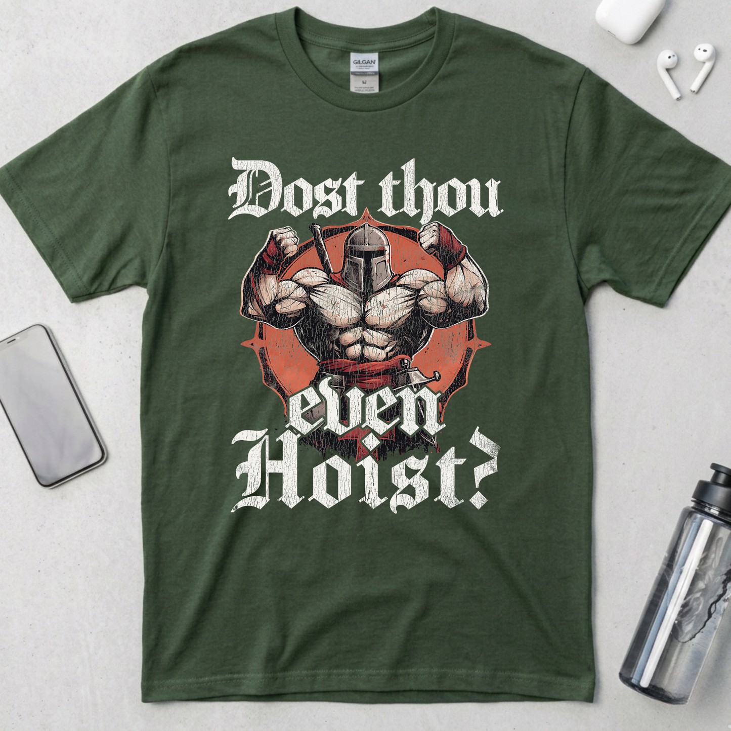 Does Thou Even Hoist? T-Shirt