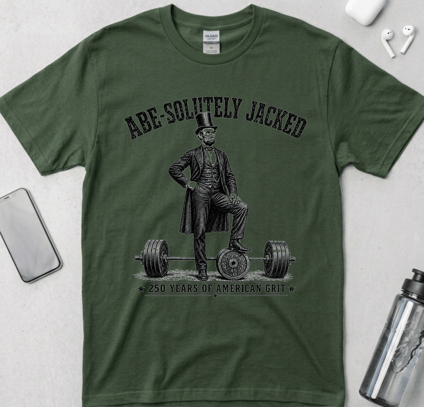 Abe-Solutely Jacked Lincoln T-Shirt