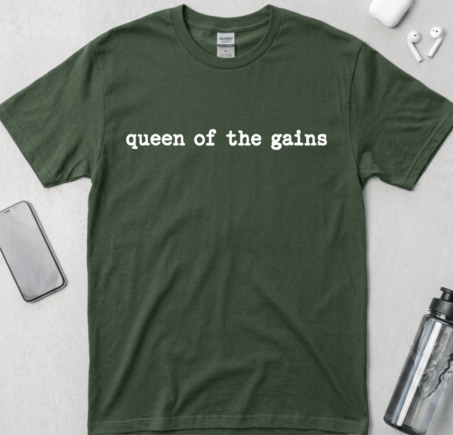 Queen Of The Gains T-Shirt