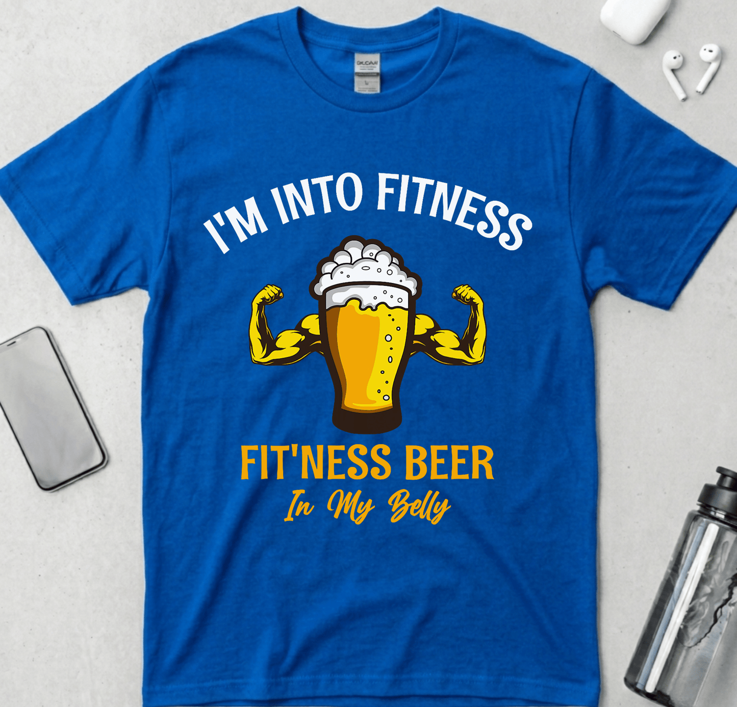 I'm Into Fitness Beer In My Belly T-Shirt