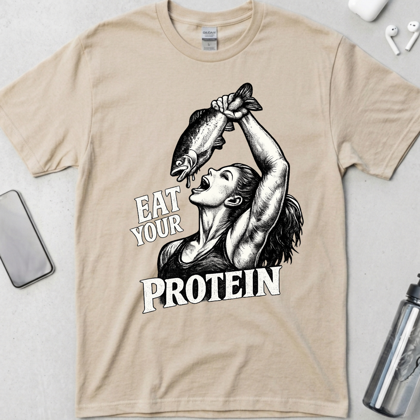 Eat Your Protein T-Shirt