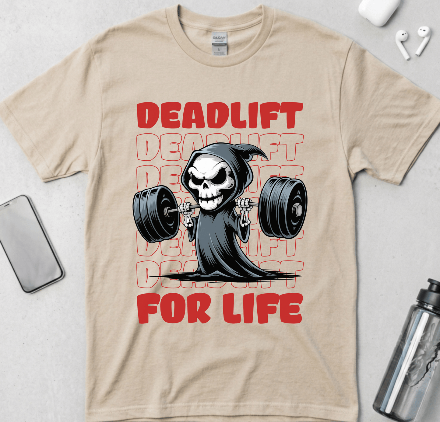 Deadlift For Life T-Shirt