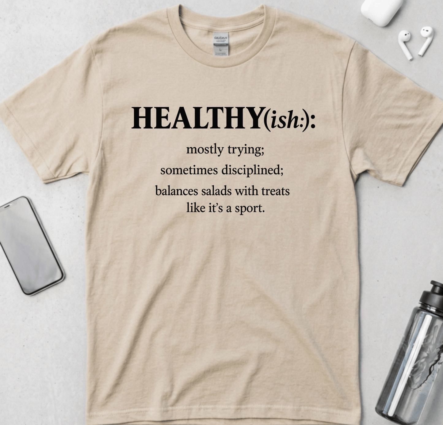 Healthy(ish) T-Shirt