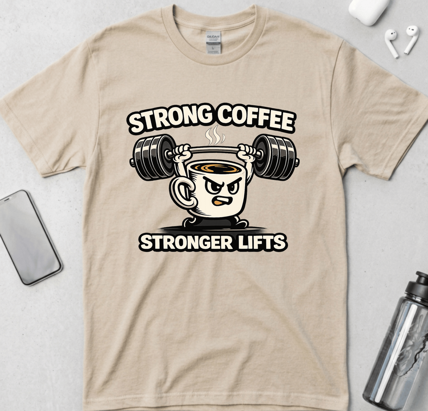Strong Coffee Stronger Lifts T-Shirt