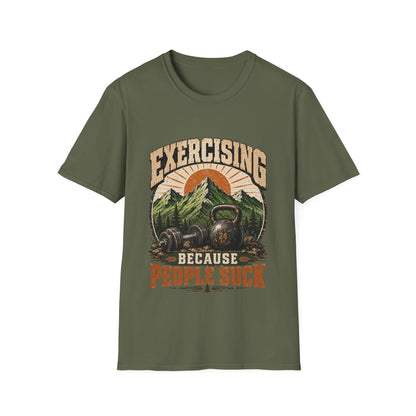 Exercising Because People Suck! T-Shirt