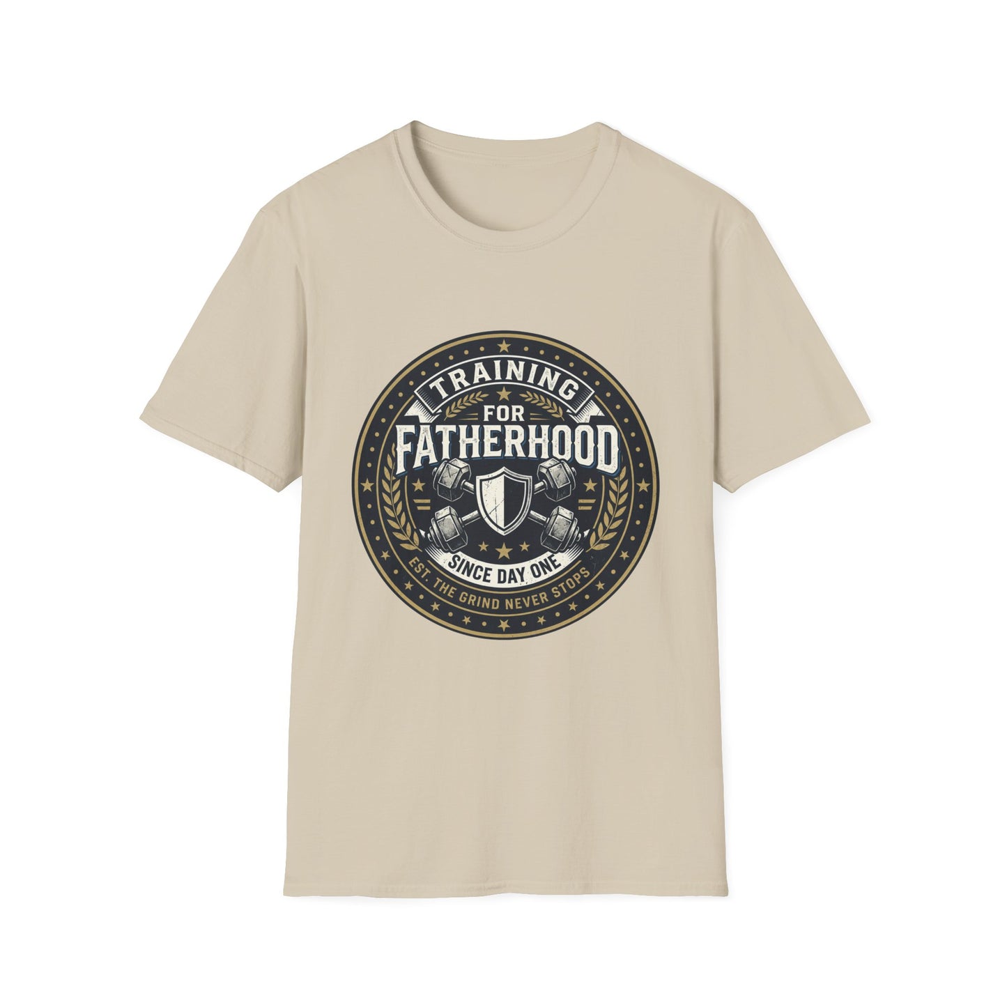 Training for Fatherhood Since Day One T-Shirt
