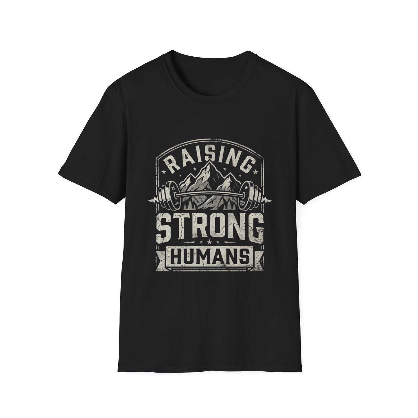 Raising Strong Humans T-Shirt