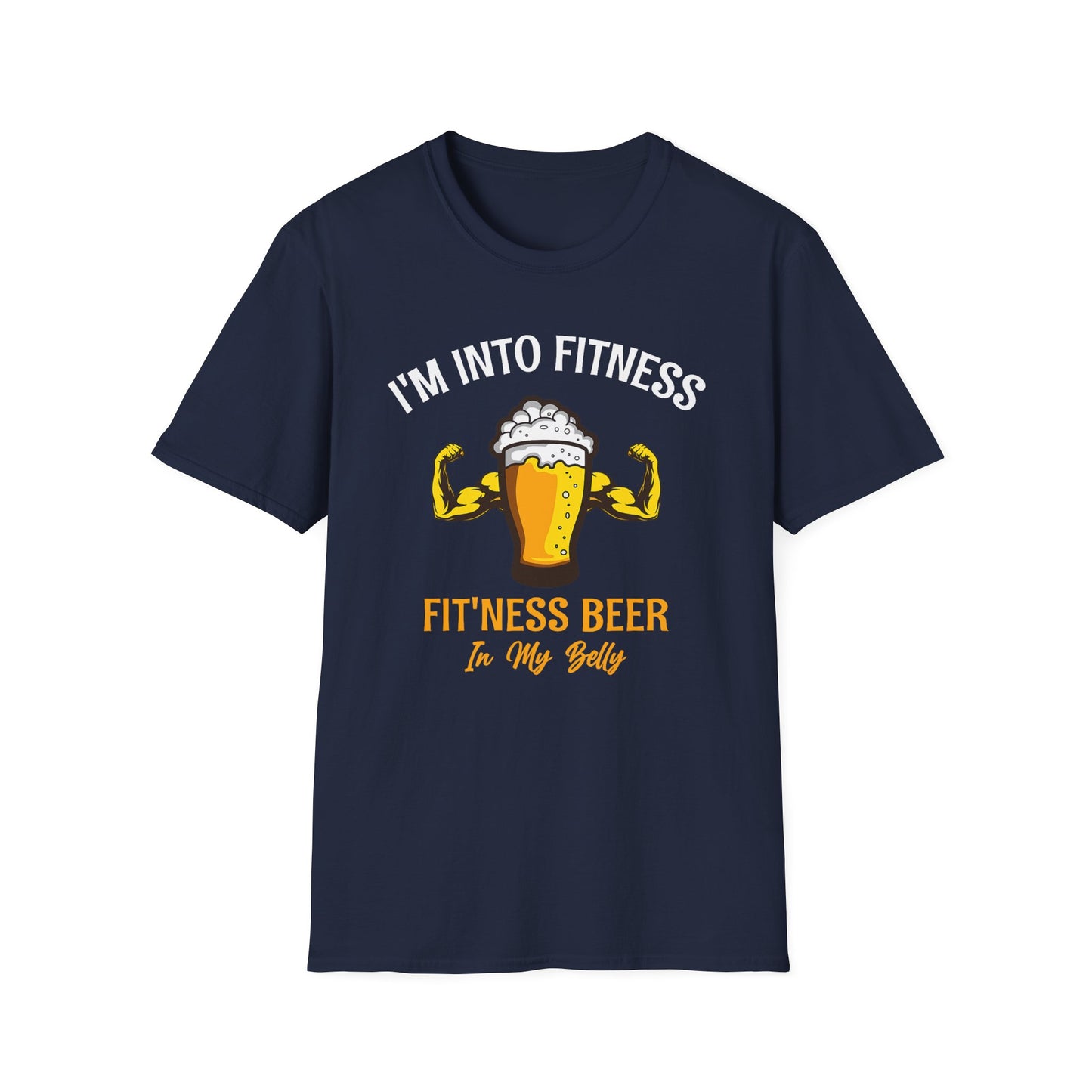 I'm Into Fitness Beer In My Belly Tee