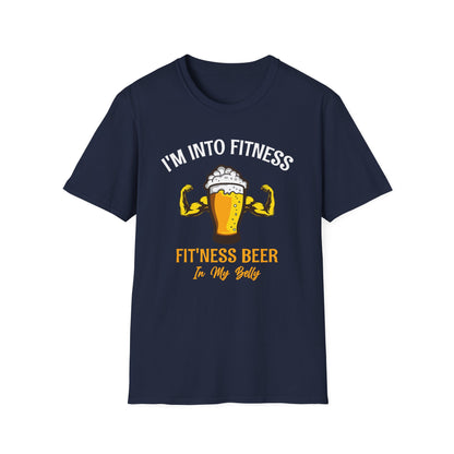 I'm Into Fitness Beer In My Belly Tee