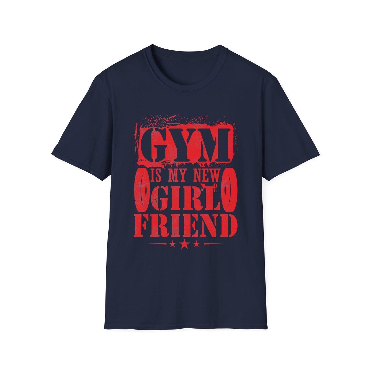 Gym Is My New Girlfriend T-Shirt