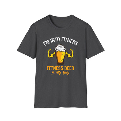 I'm Into Fitness Beer In My Belly Tee