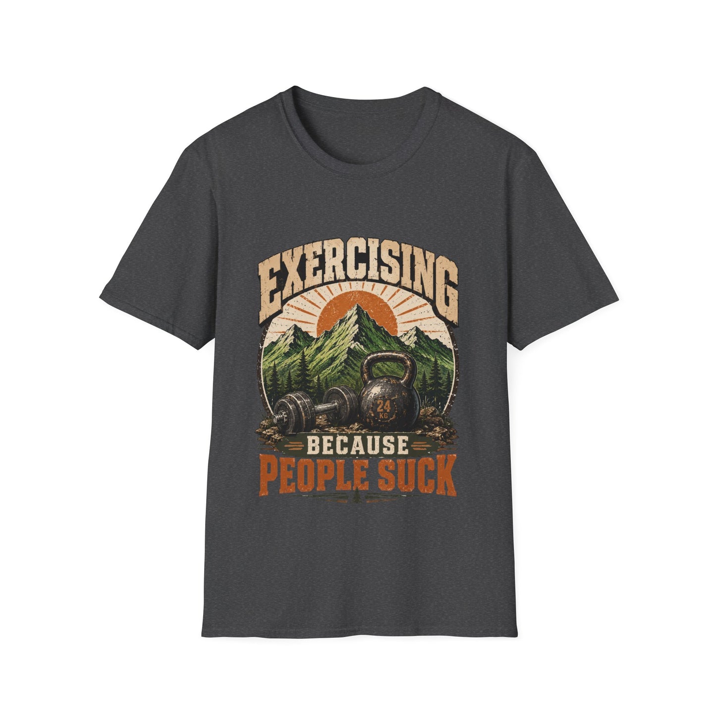 Exercising Because People Suck! T-Shirt