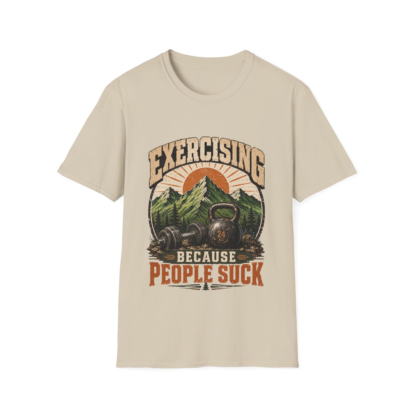 Exercising Because People Suck! T-Shirt