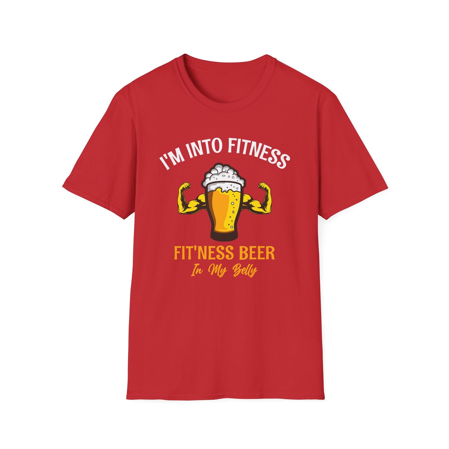 I'm Into Fitness Beer In My Belly Tee