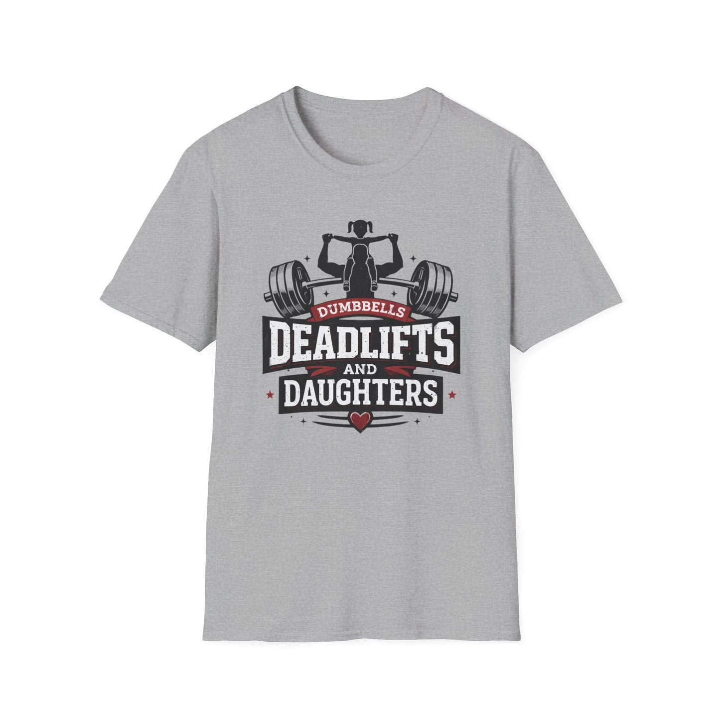 Dumbbells, Deadlifts and Daughters Tee