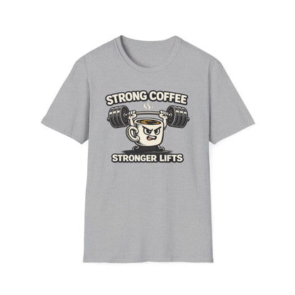 Strong Coffee Stronger Lifts Tee