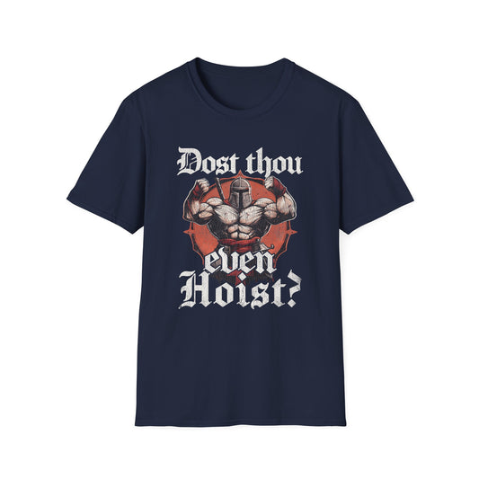 Does Thou Even Hoist? Tee