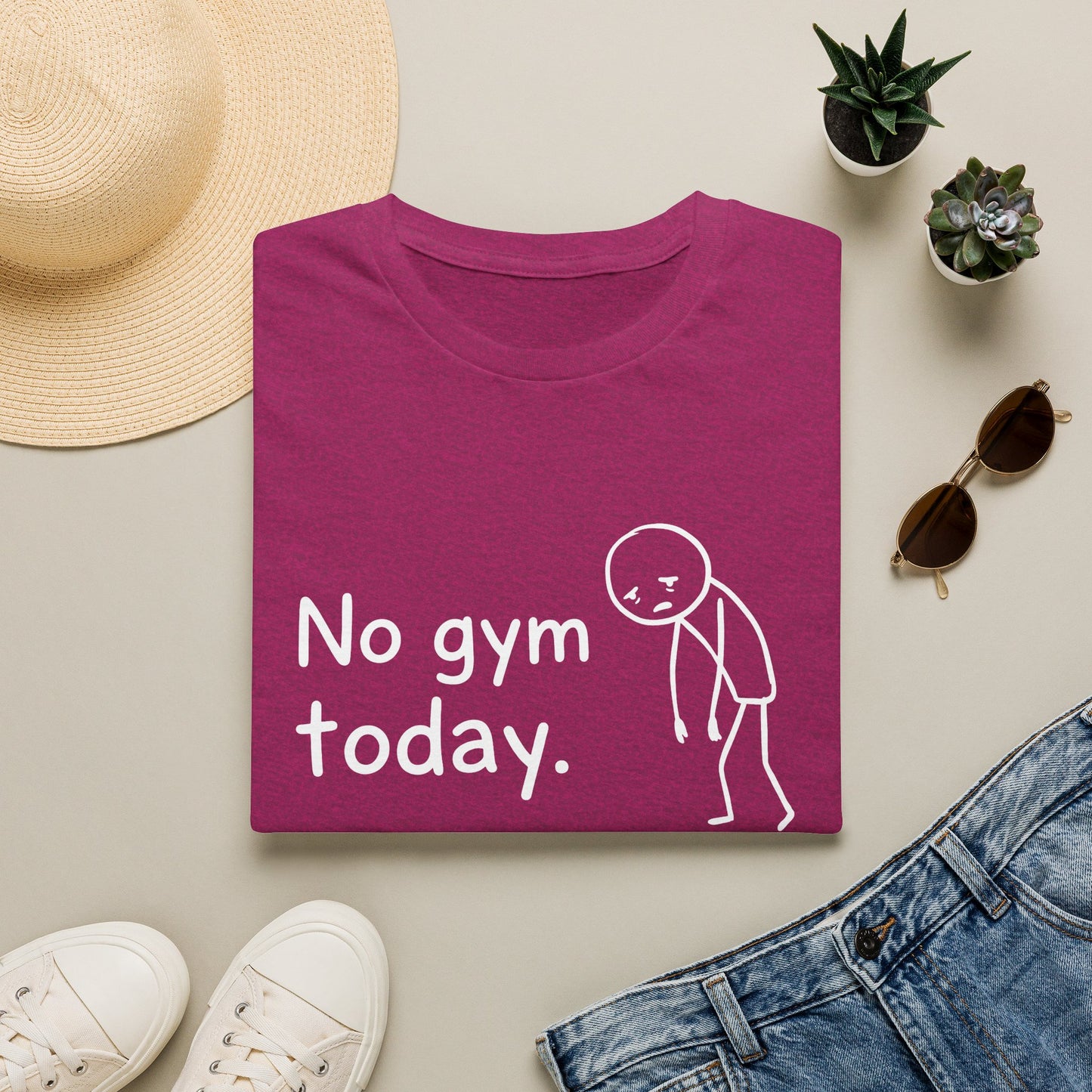 No Gym Today T-Shirt