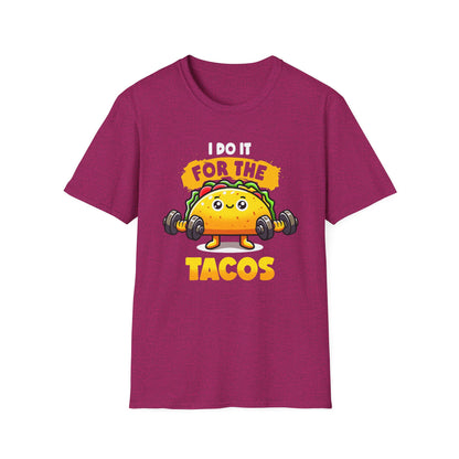 I Do It For The Tacos Tee