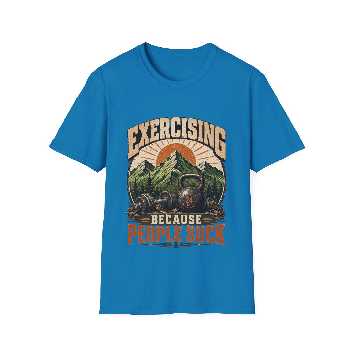 Exercising Because People Suck! T-Shirt