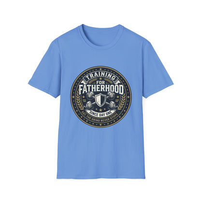 Training for Fatherhood Since Day One T-Shirt