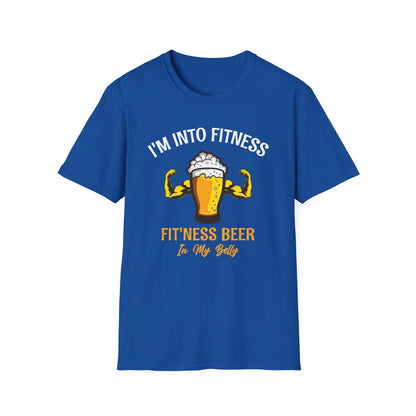 I'm Into Fitness Beer In My Belly Tee