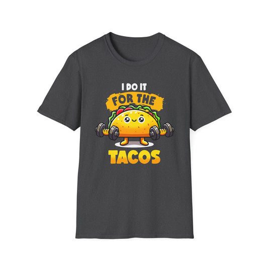 I Do It For The Tacos Tee