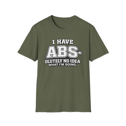 Abs-olutely No Idea Tee