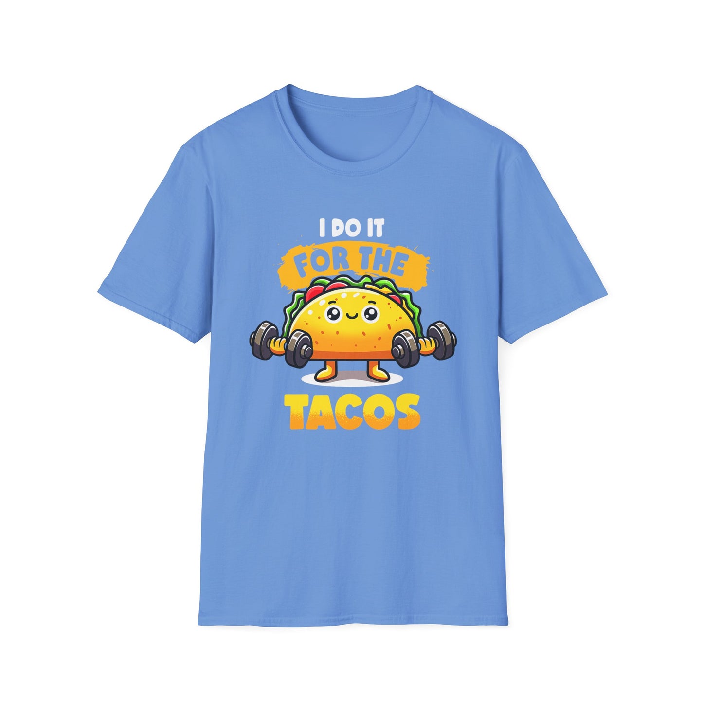 I Do It For The Tacos Tee
