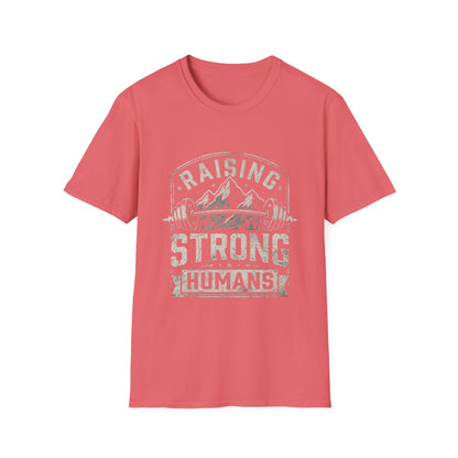 Raising Strong Humans T-Shirt
