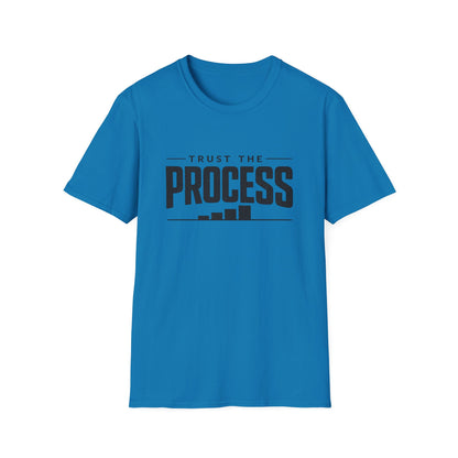 Trust The Process T-Shirt