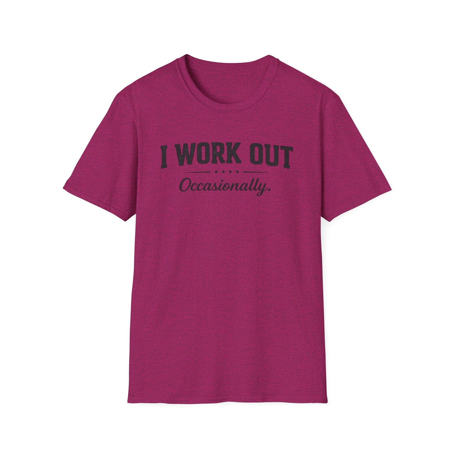 I Work Out... Occasionally Tee