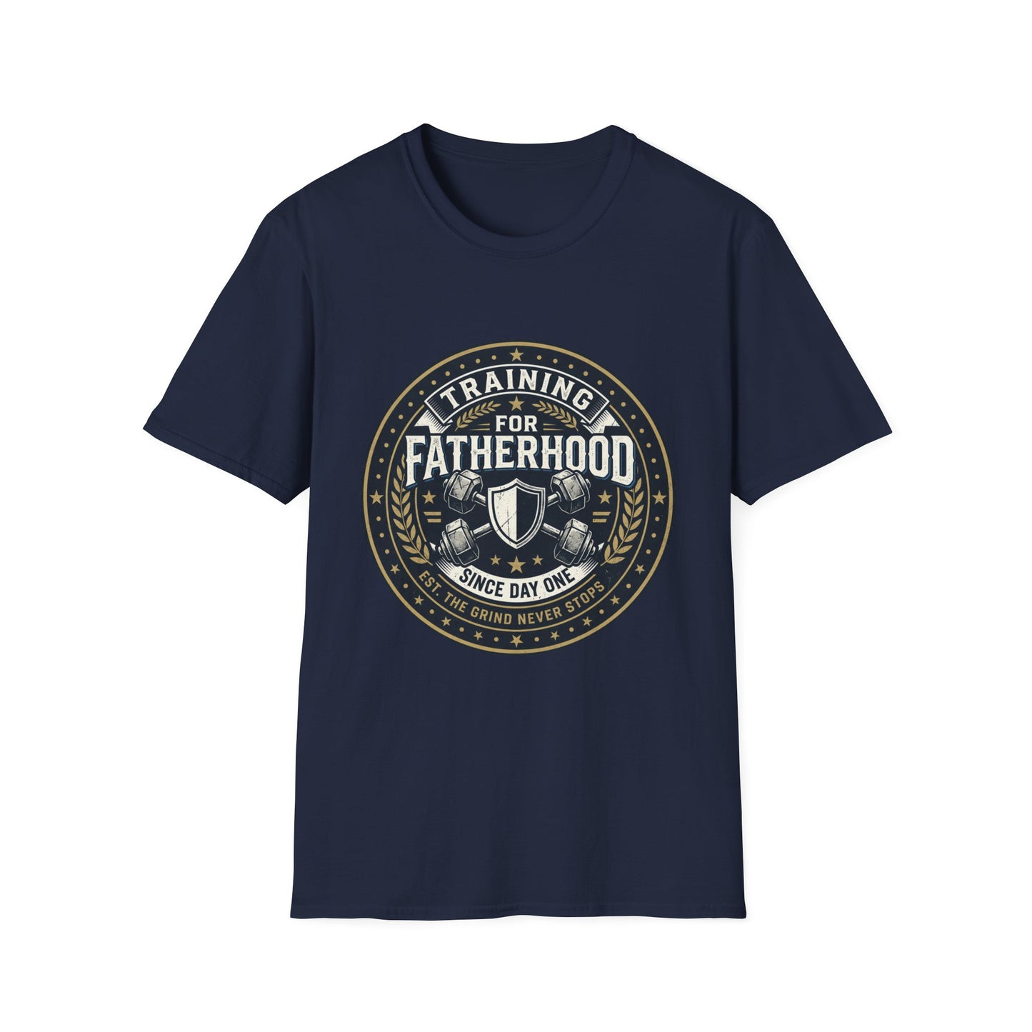 Training for Fatherhood Since Day One T-Shirt