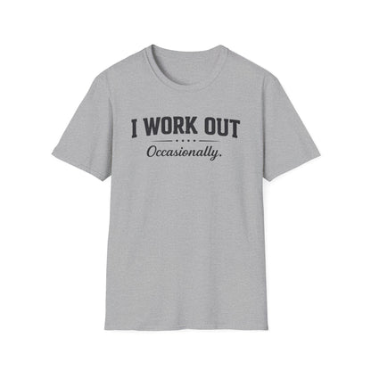 I Work Out... Occasionally Tee
