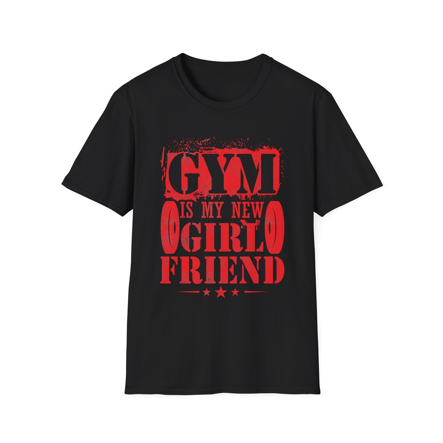 Gym Is My New Girlfriend T-Shirt