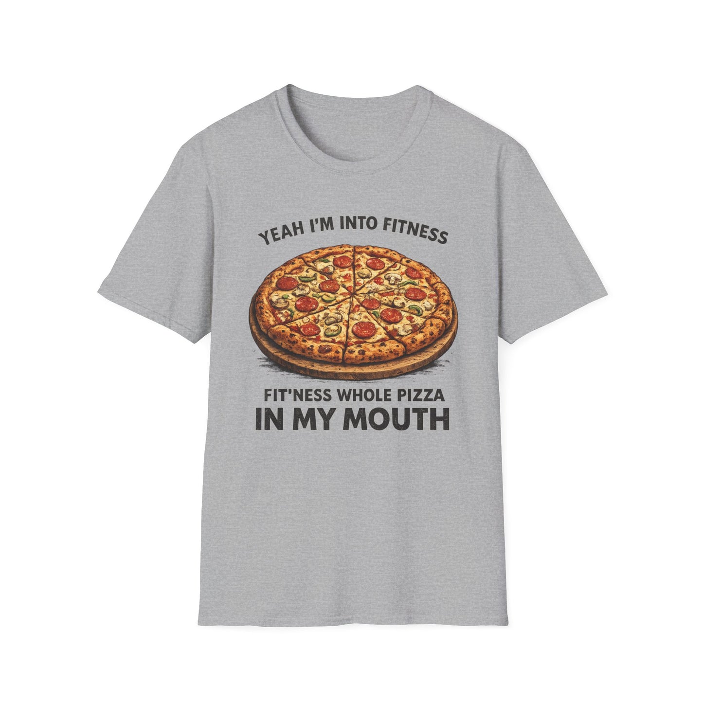 Fit’ness Whole Pizza in My Mouth Tee