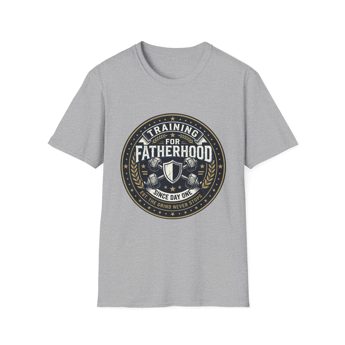 Training for Fatherhood Since Day One T-Shirt