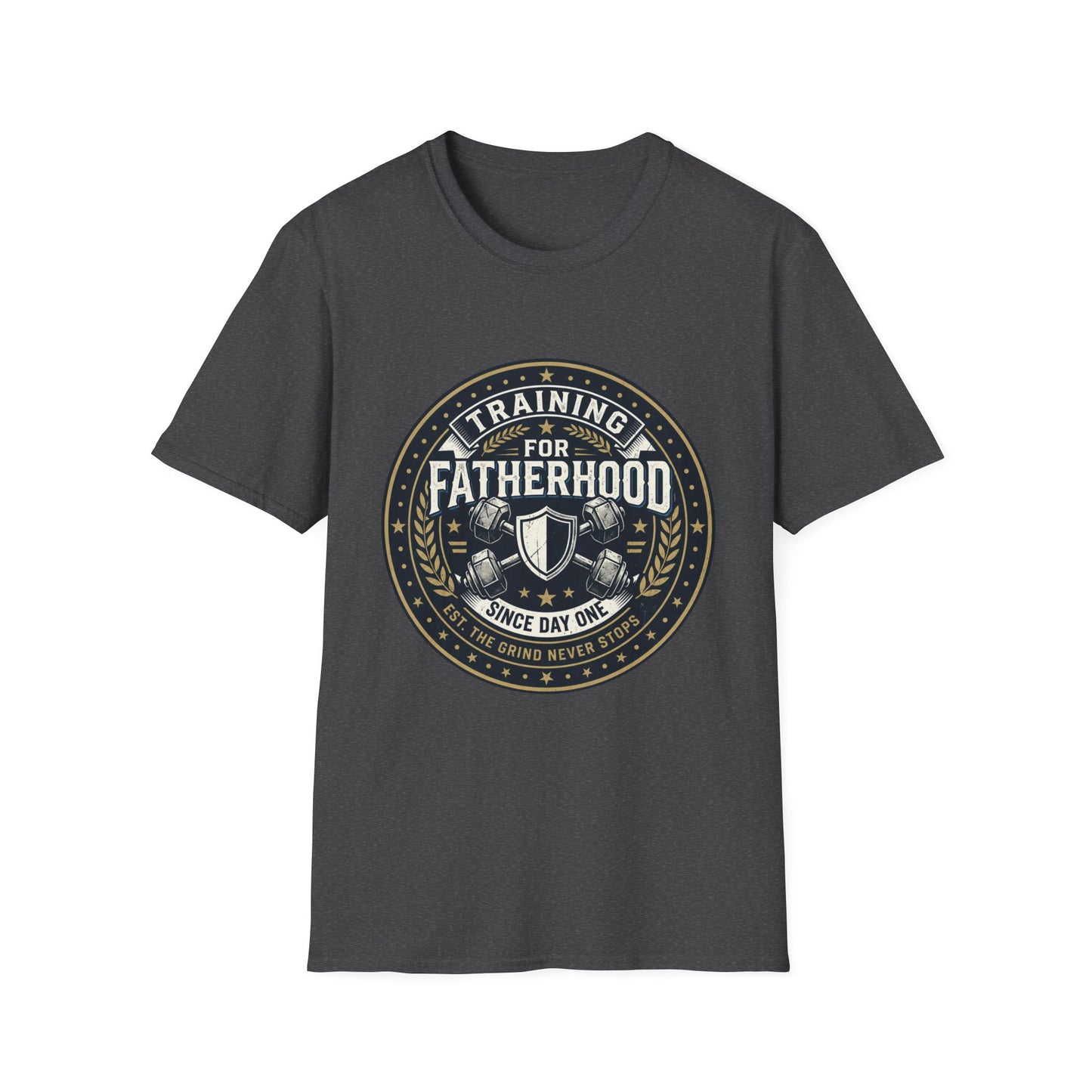Training for Fatherhood Since Day One T-Shirt