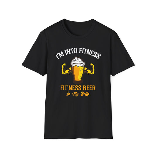 I'm Into Fitness Beer In My Belly Tee