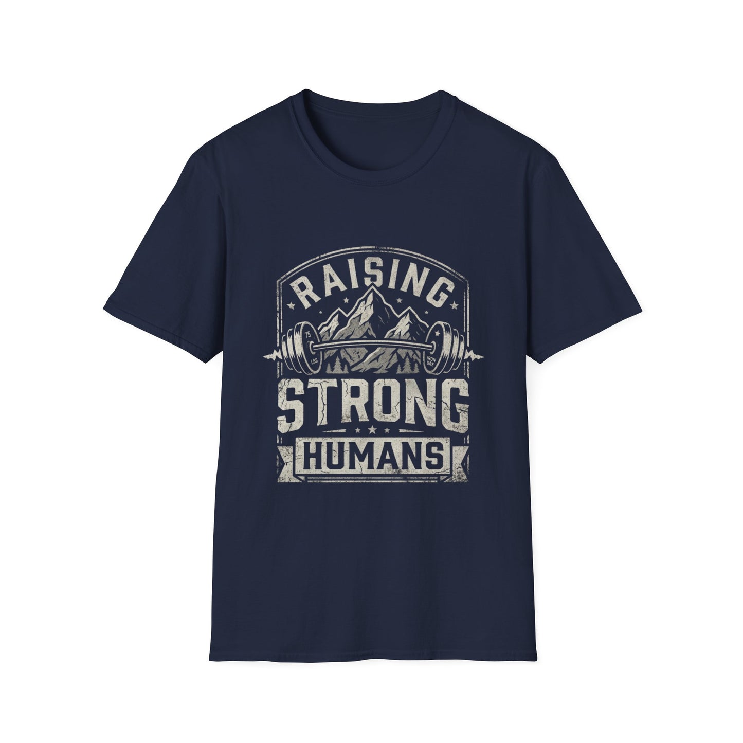 Raising Strong Humans T-Shirt