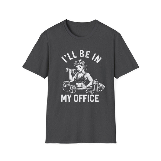 I'll Be In My Office Tee
