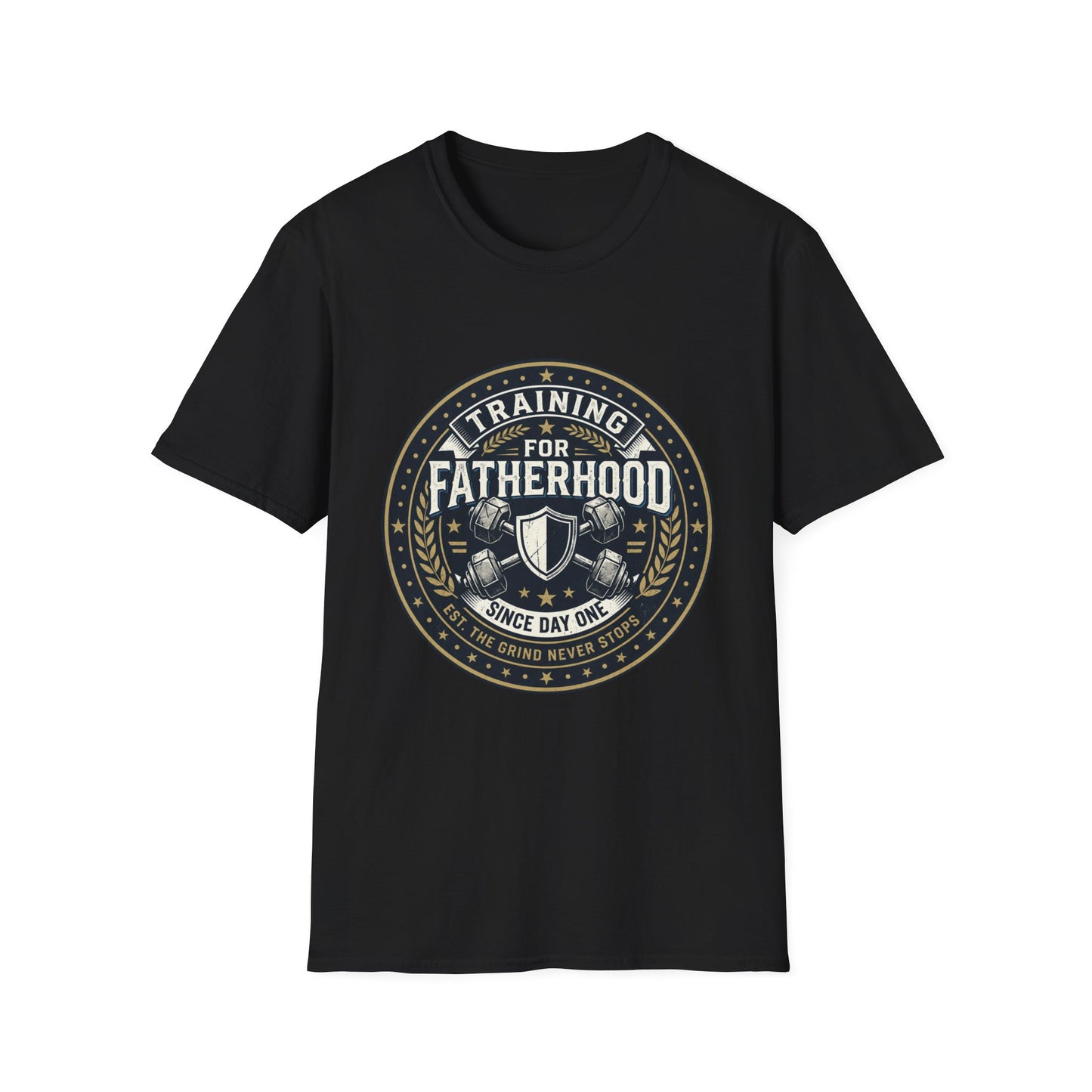 Training for Fatherhood Since Day One T-Shirt
