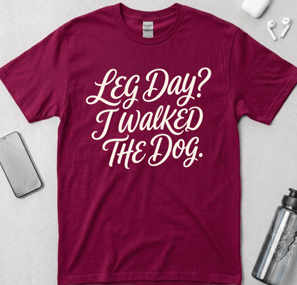 Leg Day Dog Walk T-Shirt