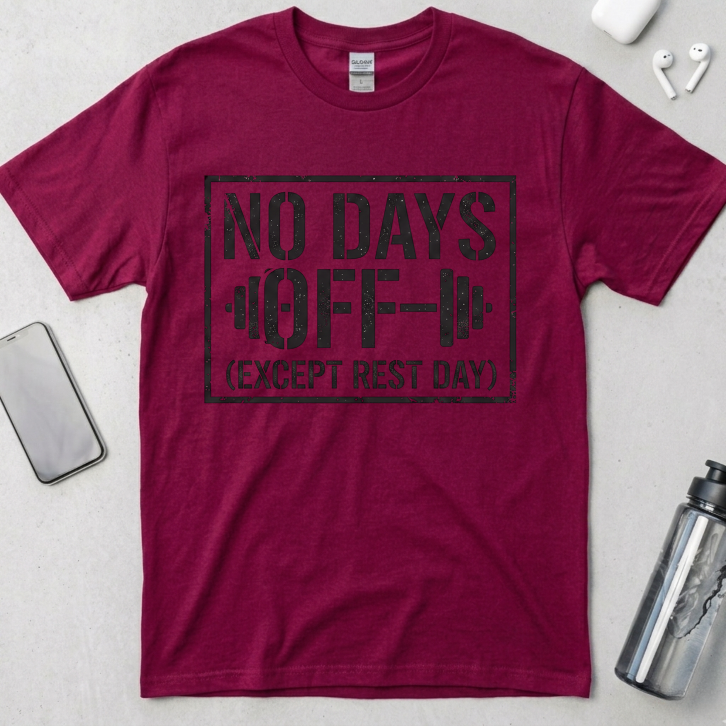 No Days Off T-Shirt